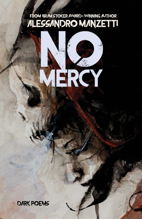 No Mercy: Dark Poems by Alessandro Manzetti