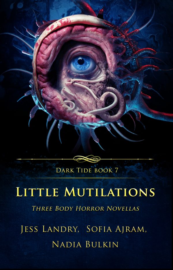 Little Mutilations (Dark Tide book 7)