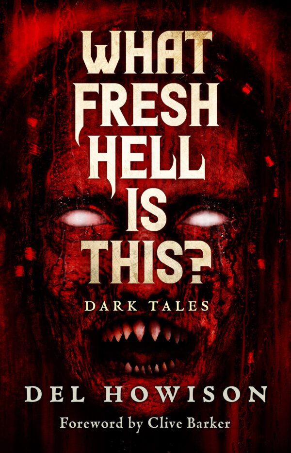 What Fresh Hell is This? by Del Howison (4 March, 2025)