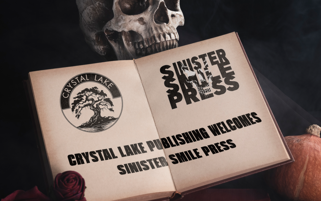 Crystal Lake Publishing welcomes Sinister Smile Press!